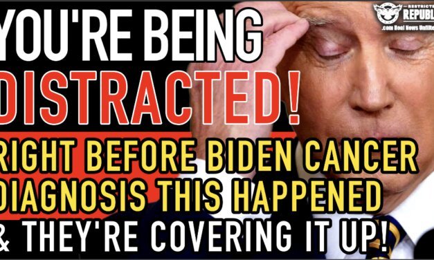 You’re Being Distracted! Right Before Biden Cancer Diagnosis This Happened & They’re Covering It Up!!